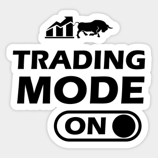 Trader - Trading Mode On Sticker